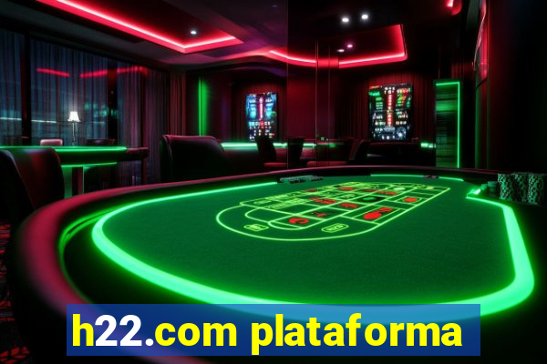 h22.com plataforma